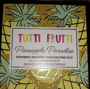 Too faced- Tutti Frutti Pineapple Paradise bronzer